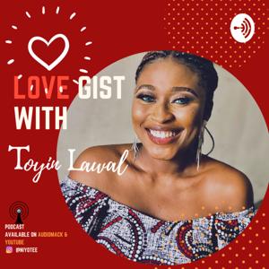 Love Gist with Toyin Lawal