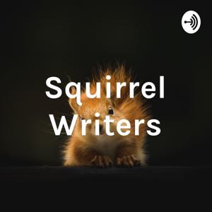 Squirrel! A Writer's Podcast