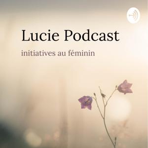 Lucie Podcast