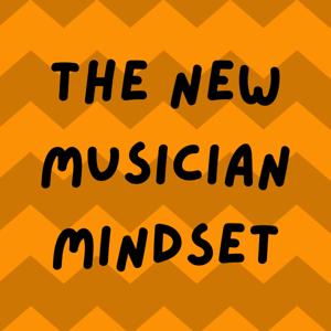 New Musician Mindset