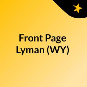 Front Page Lyman (WY)