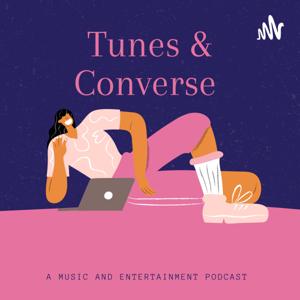 Tunes And Converse Podcast