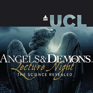 Angels & Demons: The Real Physics - Audio by UCL