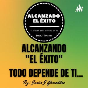 Alcanzando "El Éxito"