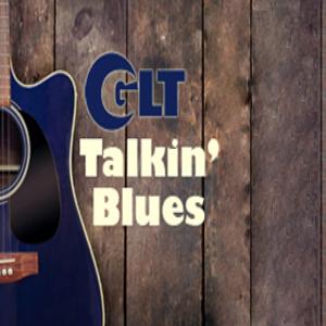 GLT's Talkin' Blues