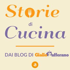 Storie di Cucina, dei Blog Giallo Zafferano