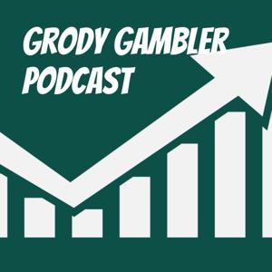 Grody Gambler Podcast