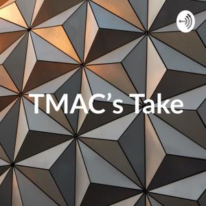 TMAC’s Take : The Podcast