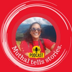 Muthal Tells Stories