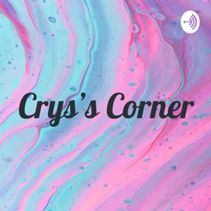 Crys’s Corner