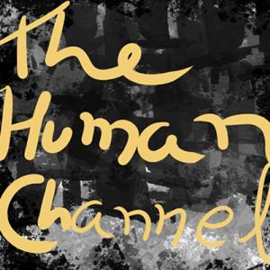 The Human Channel