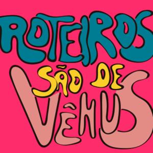 Roteiros São de Vênus