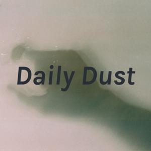 Daily Dust