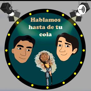 Hablamos hasta de tu cola
