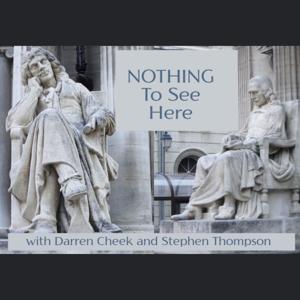 Nothing To See Here With Darren and Stephen