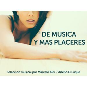De Musica y Mas Placeres