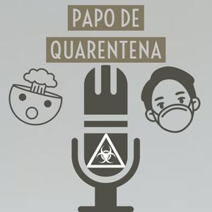 Papo de Quarentena