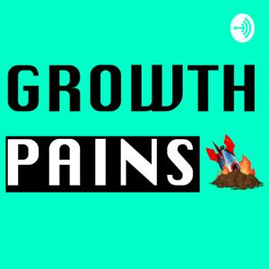 Growth Pains