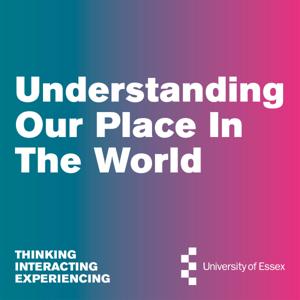 Understanding Our Place In The World