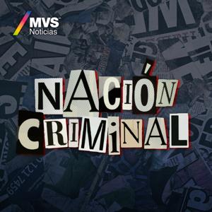 Territorio Rojo / Nación Criminal by MVS Radio