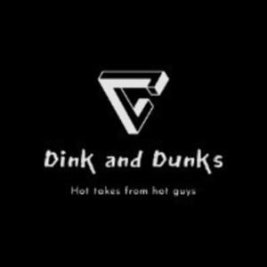 Dink and Dunks