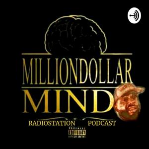 MILLION DOLLAR MIND w/Dj Millions