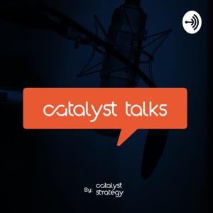 Catalyst Talks