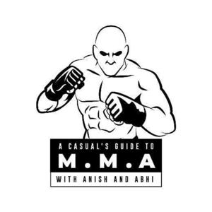 A Casual’s Guide to MMA