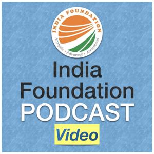 India Foundation Vodcasts