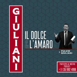 Giuliani. Il Dolce e l’Amaro