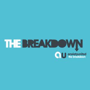 The Breakdown from Anxiety United