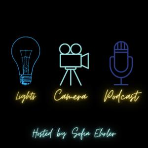 Lights, camera, podcast