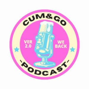 Cum & Go v2.0