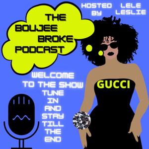 The Boujee Broke Podcast