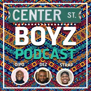 Center St. Boyz Podcast