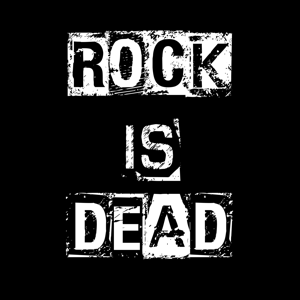 Rock Is Dead