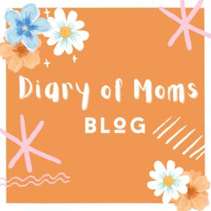 Diary of Moms: Interviews & Stories