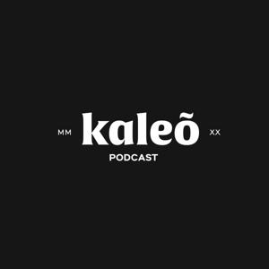 Kaleõ Podcast