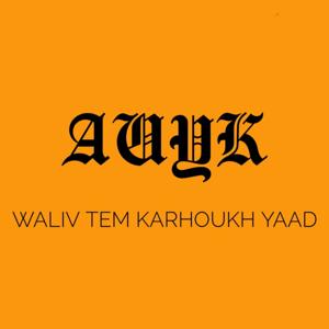 Aao Unhe Yaad Karai - Waliv Tem Karhouk Yaad