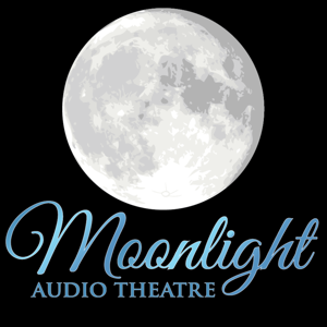 Moonlight Audio Theatre by Moonlight Audio Theatre