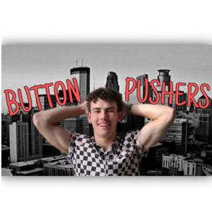 Button Pushers