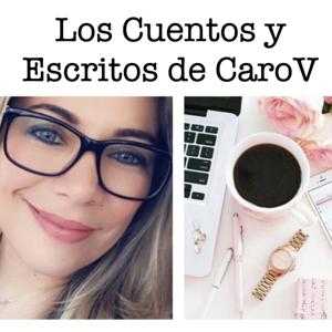 Los Cuentos y Escritos de CaroV