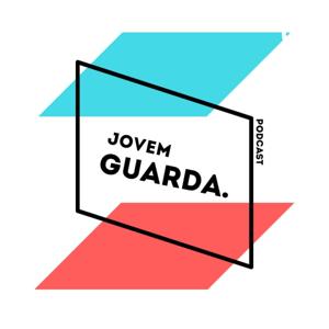 Jovem Guarda Podcast