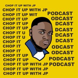 Chop It Up With JP