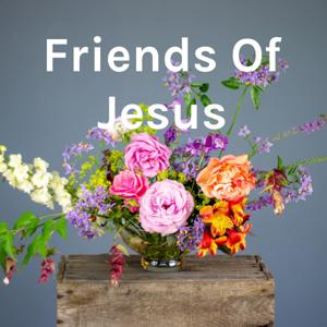 Friends Of Jesus