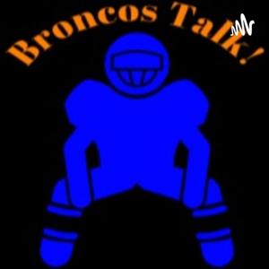 Broncos Talk!