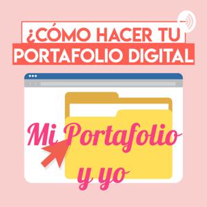 Mi Portafolio y yo