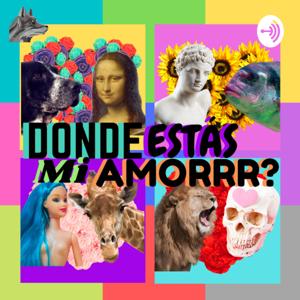 Donde Estás mi Amorrr?