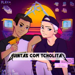 Quintas Com Tcholitas