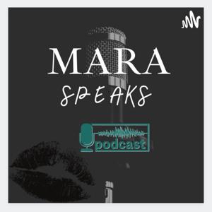 MARA SPEAKS